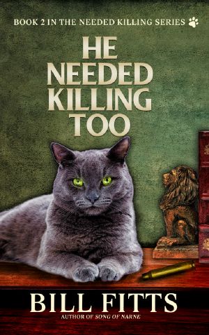 [Needed Killing 02] • He Needed Killing Too